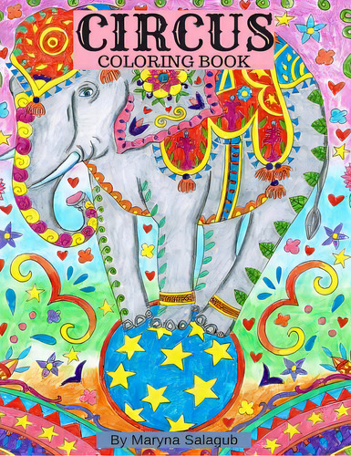 Circus Coloring Book, De Salagub, Maryna. Editorial Oreilly Media, Tapa Blanda En Inglés