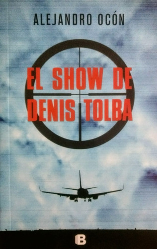 El Show De Denis Tolba