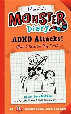 Marvin's Monster Diary : Adhd Attacks! (but I Rock It, Big T