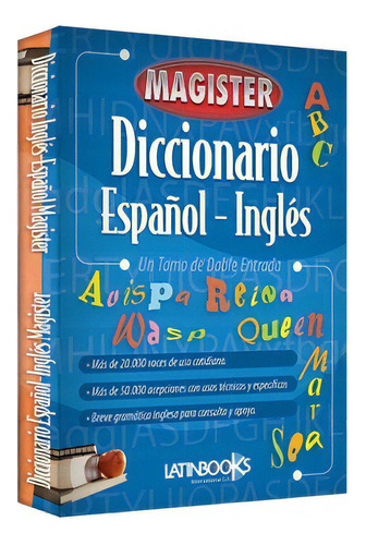 Dicc Magister Inglés/esp/inglés N/vers, De Sin . Serie Única, Vol. Único. Editorial Latinbooks, Tapa Blanda En Español