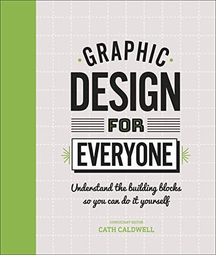 Libro: Graphic Design For Everyone: Understand The Building