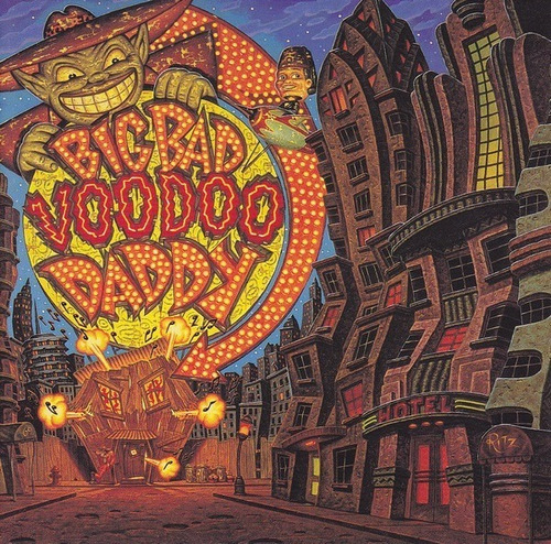 Big Bad Voodoo Daddy  Big Bad Voodoo Daddy Cd