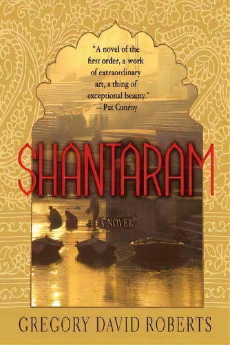 Shantaram, De Gregory David Roberts. Editorial St Martins Press, Tapa Blanda En Inglés