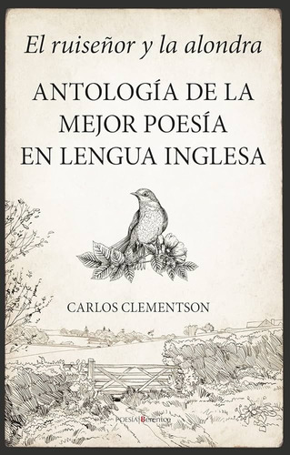 Ruiseñor Y La Alondra, El. Antologia De La Mejor Poesia En L