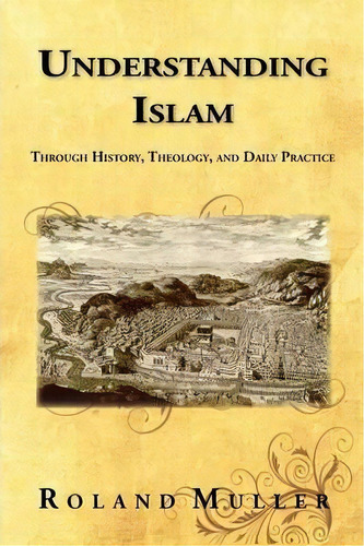 Understanding Islam, De Dr Roland Muller. Editorial Canbooks, Tapa Blanda En Inglés