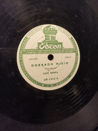 Antiguo Disco 78 Rpm, Luis Bonfa,  Sobrado Mirim  1957.