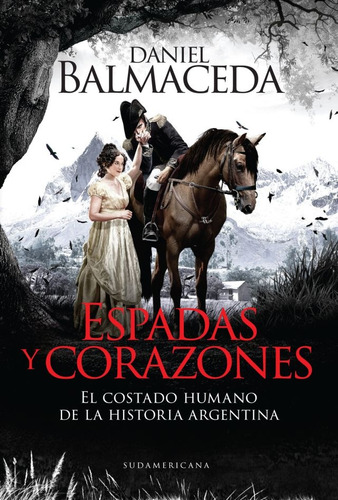Espadas Y Corazones - Daniel Balmaceda