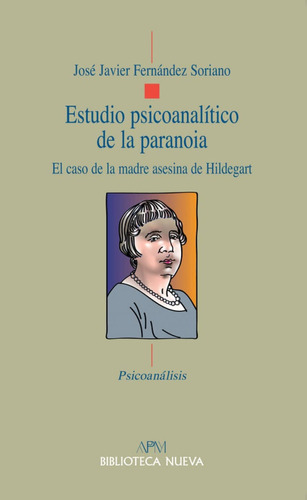 Libro Estudio Psicoanalitico De La Paranoia *cjs