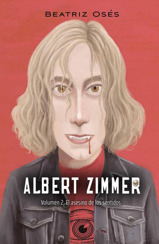 Albert Zimmer: El Asesino De Los Sentidos, De Osés, Beatriz., Vol. 1. Editorial Edebe, Tapa Blanda, Edición 1 En Castellano, 2021