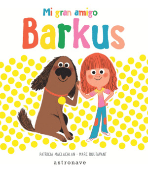 Libro Mi Gran Amigo Barkus