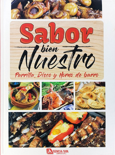 Sabor Bien Nuestro Cocina A La Parrilla Disco Horno De Barro
