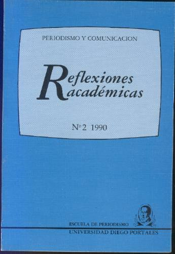 Reflexiones Académicas - Periodismo Y Comunicación, 2 - 1990