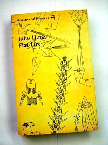 Julio Llinás, Fiat Lux - L58