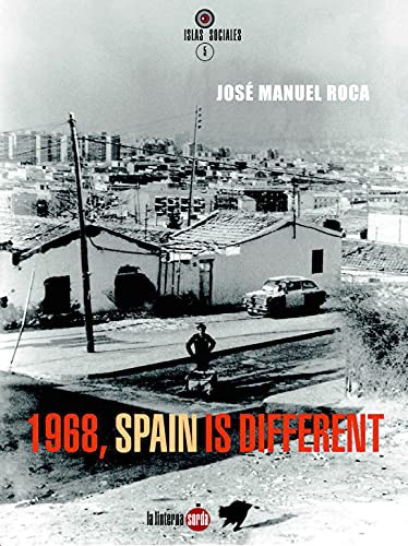 Libro 1968 Spain Is Different De Roca Vidal José Manuel La L