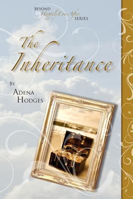 Libro The Inheritance Beyond Happily Ever After - Hodges,...