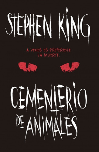 Cementerio de animales, de Stephen King. Editorial Alfaguara en español, 2020
