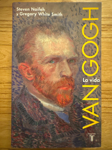 Libro La Vida De Van Gogh - Naifeh Steven - Smith Gregory