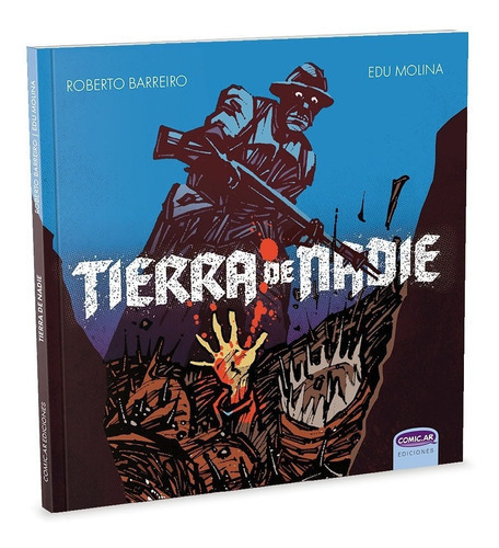 Tierra De Nadie, De Roberto Barreiro., Vol. 1. Editorial Comic Ar, Tapa Blanda En Español, 2021
