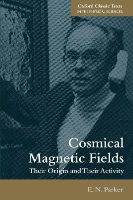 Libro Cosmical Magnetic Fields : Their Origin And Their A...
