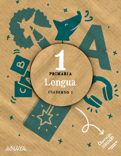 Lengua 1. Cuaderno 1., De Fuentes Zaragoza, Mª Isabel. Editorial Anaya Educación, Tapa Blanda En Español