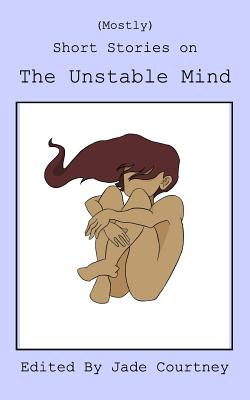 Libro (mostly) Short Stories On The Unstable Mind - Court...