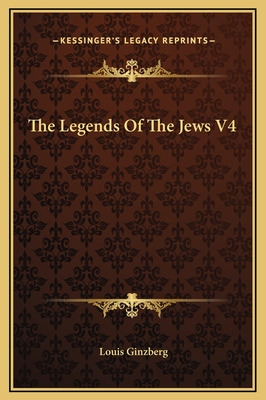 Libro The Legends Of The Jews V4 - Ginzberg, Louis