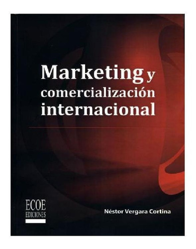 Libro Marketing Y Comercialización Internacional