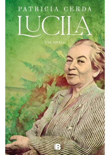 Lucila Libro Patricia Cerda Ediciones B