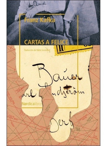  - Cartas A Felice - Franz Kafka