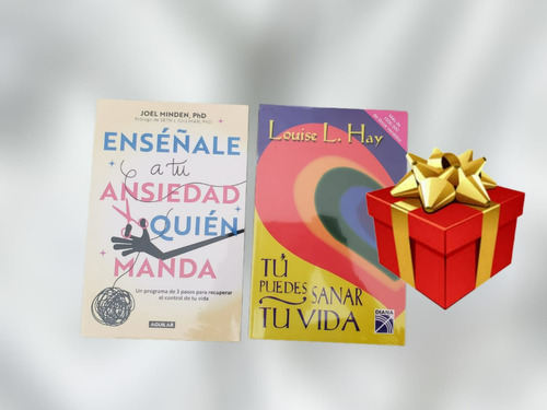 Paquete De 2 Libros Enséñale A Tu Ansiedad + Sanar Tu Vida