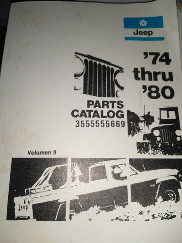 Catalogo De Partes De Jeep Del Año 74 Al 80