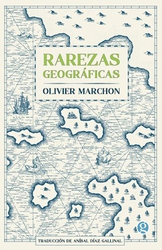 Rarezas Geograficas - Marchon Olivier (libro)