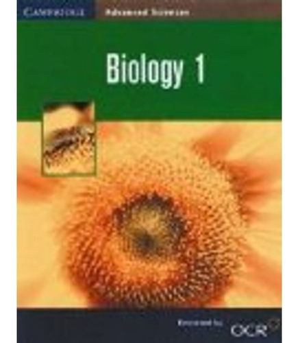 Biology 1 - Cambridge Advanced Sciences - Ocr *o/p* Kel Edic