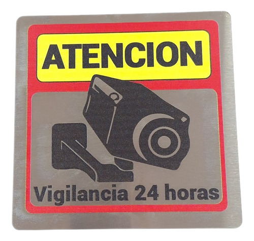 Cartel Vigilancia 24 Hs Acero Inoxidable Color 15 X 15  