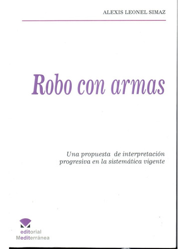 Robo Con Armas - Simaz  Dyf