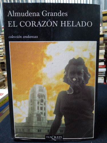 Libro / Almudena Grandes - El Corazón Helado