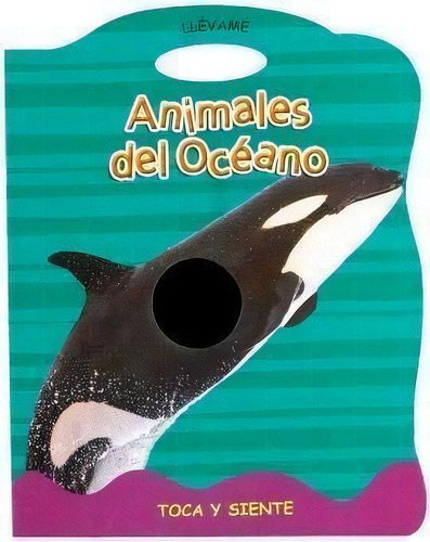 Animales Del Oceano Toca Y Siente, De Es, Vários. Editorial Lexus Editores
