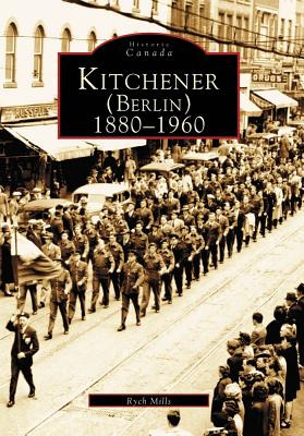 Libro Kitchener (berlin) 1880-1960 - Mills, Rych