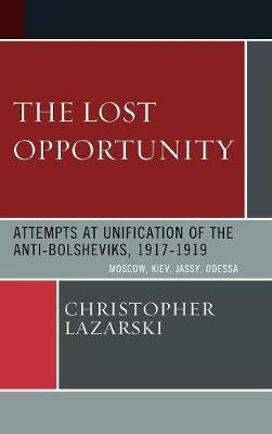 Libro The Lost Opportunity : Attempts At Unification Of T...