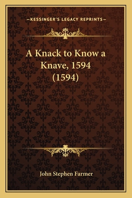 Libro A Knack To Know A Knave, 1594 (1594) - Farmer, John...