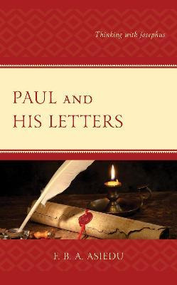 Libro Paul And His Letters : Thinking With Josephus - F. ...