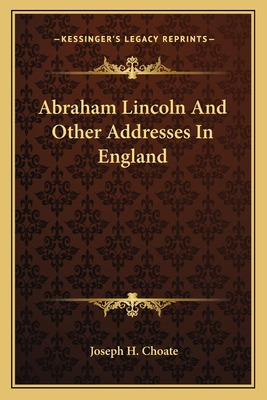 Libro Abraham Lincoln And Other Addresses In England - Ch...