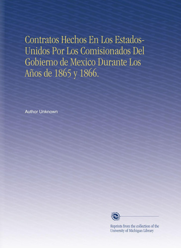 Libro: Contratos Hechos En Los Estados-unidos Por Los