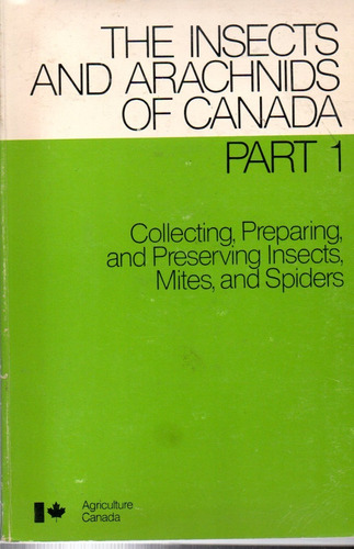 The Insects And Arachnids Of Canada Part 1 - Libro En Ingles