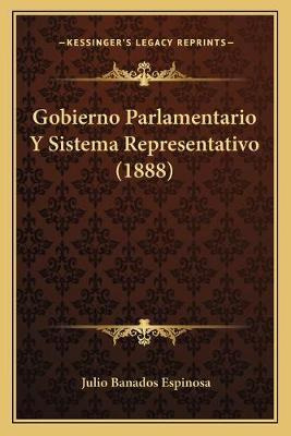 Libro Gobierno Parlamentario Y Sistema Representativo (18...