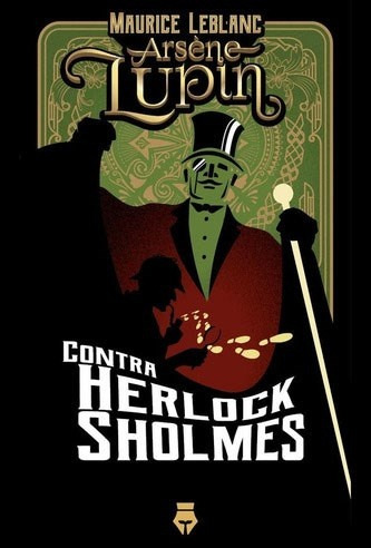 Arsene Lupin Contra Sherlock Holmes