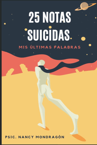 Libro: 25 Notas Suicidas: Mis Últimas Palabras (spanish Edit