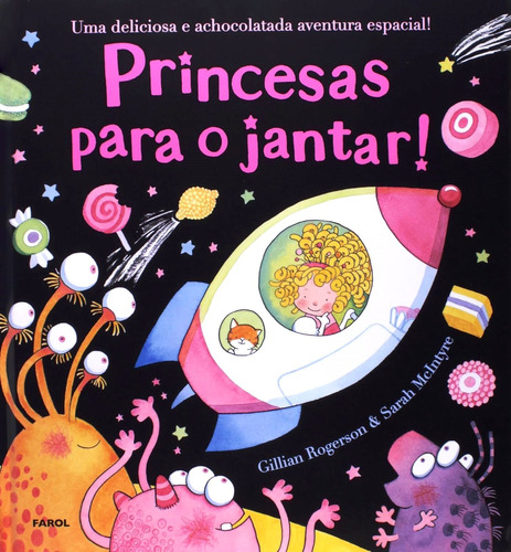 Livro Infantil Princesas Para O Jantar - 3 A 7 Anos