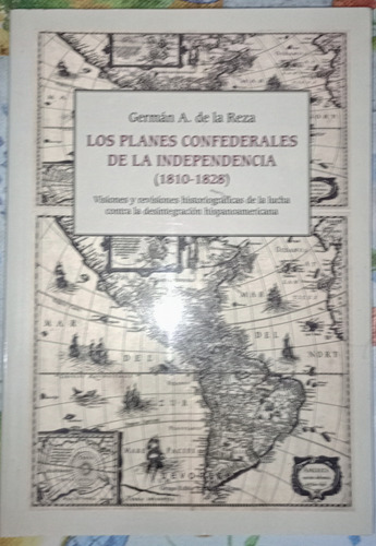 Independencia Planes Confederados Vision Historiografica
