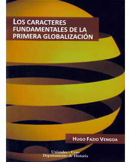 Los Caracteres Fundamentales De La Primera Globalización